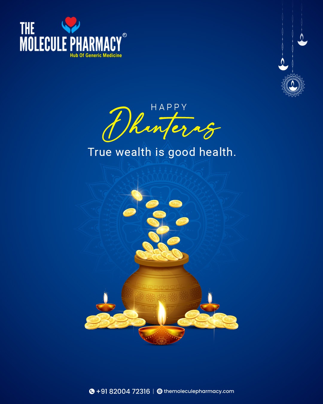 On this auspicious Dhanteras, we wish you prosperity not just in gold, but in the most precious metal of all: good health. 
.
.
📞 Contact: +91 82004 72316
Location: https://themoleculepharmacy.com/store-locator/
Website: https://themoleculepharmacy.com/
.
.
#MoleculePharmacy #HealthIsWealth #AffordableHealth #GenericMedications #QualityCare #Dhanteras2025