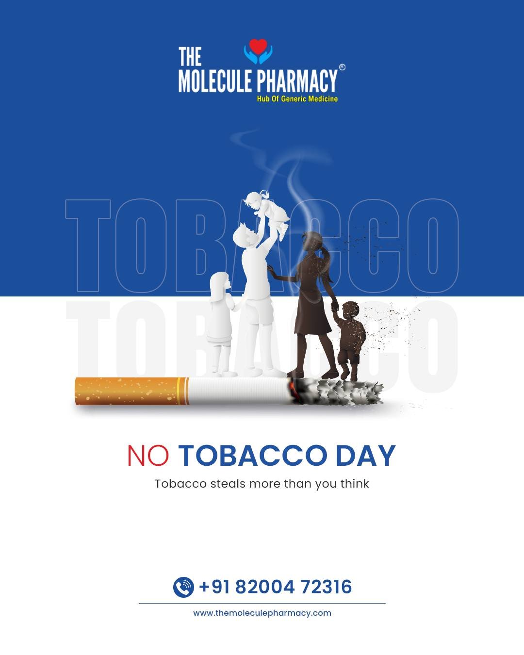 One habit. Many consequences.

Tobacco doesn’t just harm you -
it affects your lungs, heart, and the people around you.

This No Tobacco Day, take the first step:
Quit.

Even a small decision today can lead to a healthier tomorrow.

At The Molecule Pharmacy, we support your journey with guidance and affordable care options.

You don’t need tobacco. Your body doesn’t either.
.
.
#MoleculePharmacy #NoTobaccoDay #QuitTobacco #HealthyChoices #TobaccoFreeLife