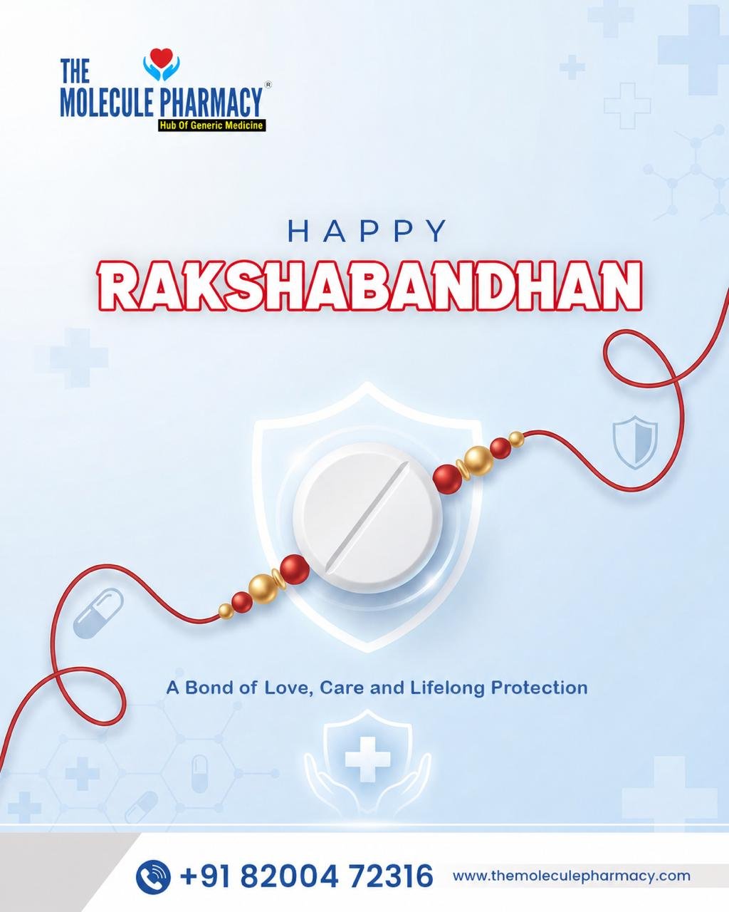 रिश्ता हो प्यार का, तो ख्याल भी हो सेहत का. ❤️
इस Rakshabandhan, अपने भाई-बहन को दें care, protection और better health का promise. ✨
.
Happy Rakshabandhan from The Moleclue Pharmacy!
.
📍 Visit The Moleclue Pharmacy for trusted medicine guidance.
📞 +91 82004 72316
.
#HappyRakshabandhan #RakshaBandhan2026 #MolecluePharmacy #GenericMedicine #HealthAndCare #SiblingBond #Healthcare #Pharmacy #SahiDawaSahiSalah