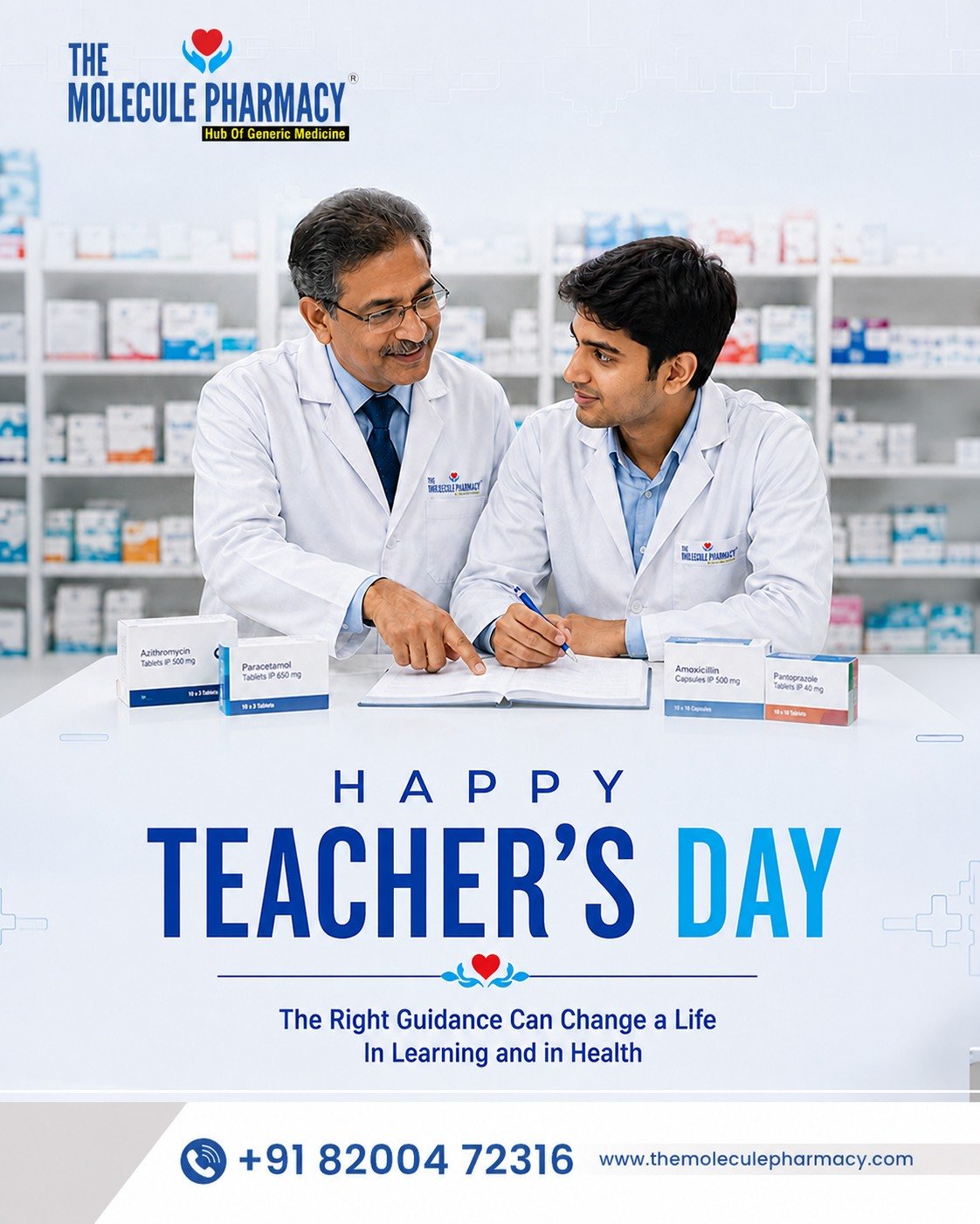 The right guidance can shape a better future — whether it comes from a teacher in the classroom or trusted advice for your health. 📚💊

This Teachers’ Day, we celebrate every mentor who guides us toward better choices, greater confidence, and a healthier life.

For trusted medicine guidance and everyday healthcare support, visit Moleclue Pharmacy.

📍 Visit The Moleclue Pharmacy for trusted medicine guidance.
📞 +91 82004 72316

#TeachersDay #HappyTeachersDay #RightGuidance #HealthGuidance #TrustedCare #HealthyChoices #PharmacyCare #MedicineGuidance #MolecluePharmacy #HealthAndLearning #betterhealthbetterlife